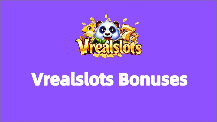 Vrealslots Bonuses